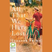 All That We Have Lost by  Suzanne Fortin audiobook