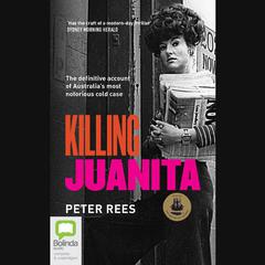 Killing Juanita by Peter Rees audiobook