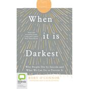 When It Is Darkest by  Rory O'Connor audiobook