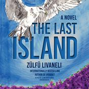The Last Island by  Zülfü Livaneli audiobook