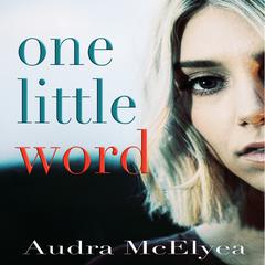 One Little Word by Audra McElyea audiobook