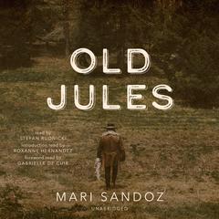Old Jules by Mari Sandoz audiobook