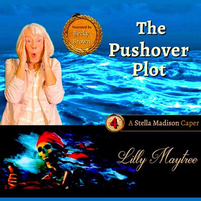 The Pushover Plot by Lilly Maytree audiobook