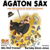 Agaton Sax and the League of Silent Exploders by  Nils-Olof Franzén audiobook