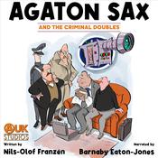 Agaton Sax and the Criminal Doubles by  Nils-Olof Franzén audiobook