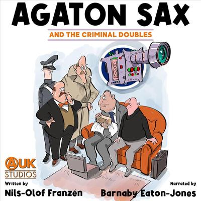 Agaton Sax and the Criminal Doubles by Nils-Olof Franzén audiobook