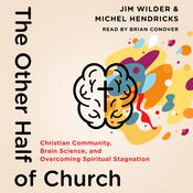 The Other Half of Church by  Jim Wilder audiobook