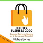 Shopify Business 2020 by  Michael Jones audiobook
