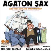 Agaton Sax and the Scotland Yard Mystery by  Nils-Olof Franzén audiobook