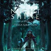 Night Shine by  Tessa Gratton audiobook