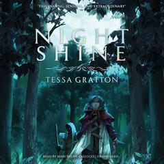 Night Shine by Tessa Gratton audiobook