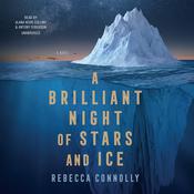 A Brilliant Night of Stars and Ice by  Rebecca Connolly audiobook