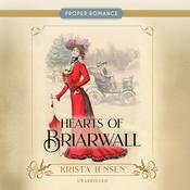Hearts of Briarwall by  Krista Jensen audiobook