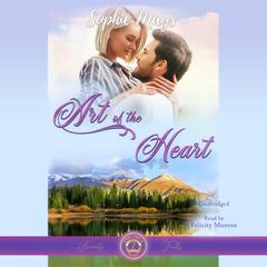 Art of the Heart by Sophie Mays audiobook