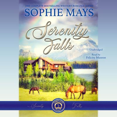 The Serenity Falls Complete Series by Sophie Mays audiobook