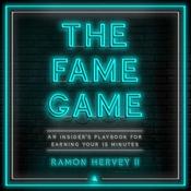 The Fame Game by  Ramon Hervey II audiobook