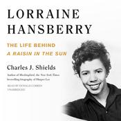Lorraine Hansberry by  Charles J. Shields audiobook