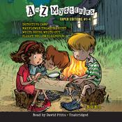 A to Z Mysteries Super Editions #1-4 by  Ron Roy audiobook