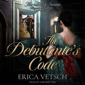 The Debutante's Code by  Erica Vetsch audiobook
