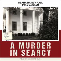 A Murder in Searcy by Deana Nall audiobook