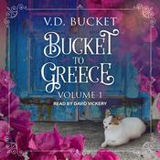 Bucket to Greece by  V.D. Bucket audiobook
