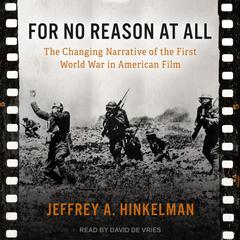 For No Reason at All by Jeffrey A. Hinkelman audiobook
