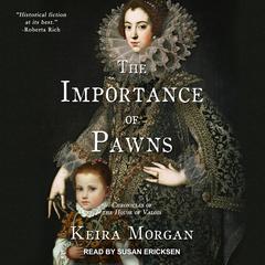 The Importance of Pawns by Keira Morgan audiobook