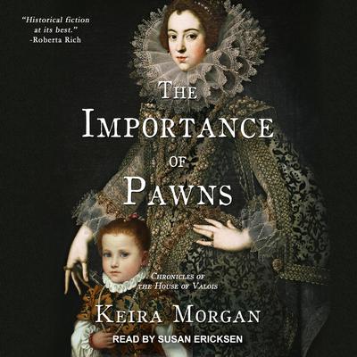 The Importance of Pawns by Keira Morgan audiobook