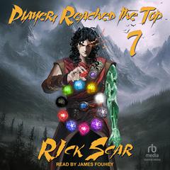 Player Reached the Top by Rick Scar audiobook