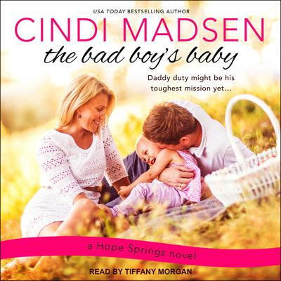 The Bad Boy’s Baby by Cindi Madsen audiobook