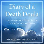 Diary of a Death Doula by  Debra Diamond PhD audiobook