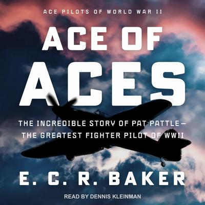 Ace of Aces by E. C. R. Baker audiobook