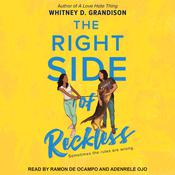 The Right Side of Reckless by  Whitney D. Grandison audiobook