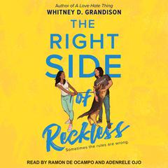 The Right Side of Reckless by Whitney D. Grandison audiobook
