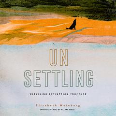 Unsettling by Elizabeth Weinberg audiobook