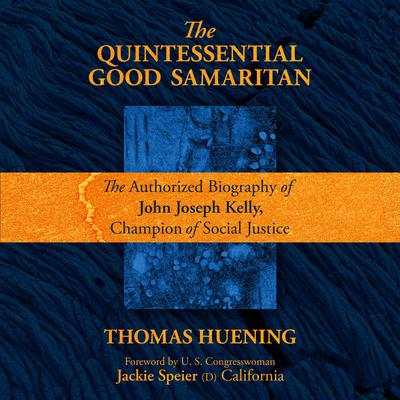 The Quintessential Good Samaritan by Thomas Huening audiobook