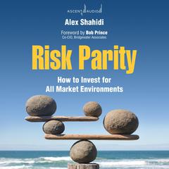 Risk Parity by Alex Shahidi audiobook
