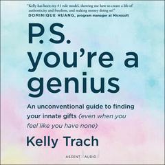 P.S. You're a Genius by Kelly Trach audiobook