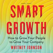Smart Growth by  Whitney Johnson audiobook