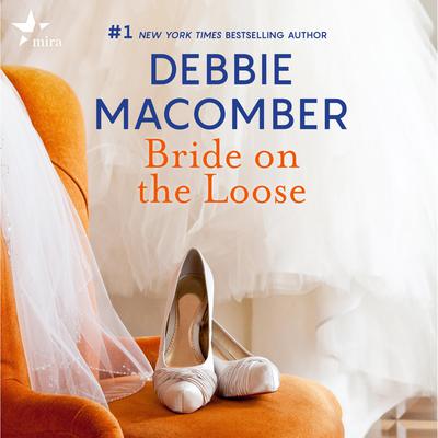 Bride on the Loose by Debbie Macomber audiobook