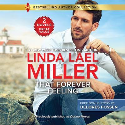 That Forever Feeling & Security Blanket by Linda Lael Miller audiobook