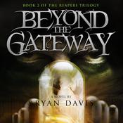 Beyond the Gateway by  Bryan Davis audiobook