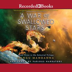 A War of Swallowed Stars by Sangu Mandanna audiobook
