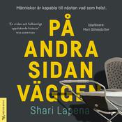 På andra sidan väggen by  Shari Lapena audiobook
