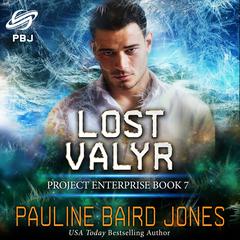 Lost Valyr by Pauline Baird Jones audiobook