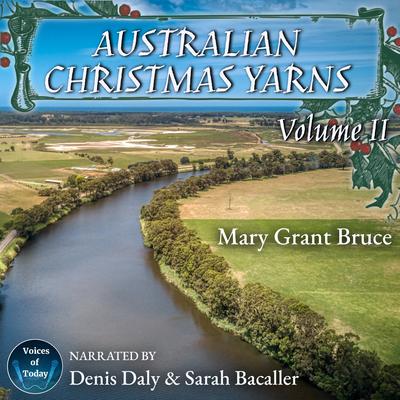 Australian Christmas Yarns by Mary Grant Bruce audiobook