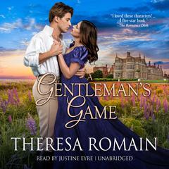 A Gentleman’s Game by Theresa Romain audiobook