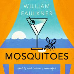 Mosquitoes by William Faulkner audiobook