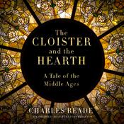 The Cloister and the Hearth by  Charles Reade audiobook