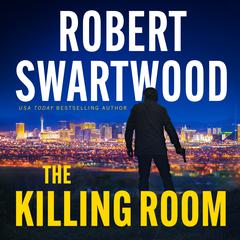 The Killing Room by Robert Swartwood audiobook